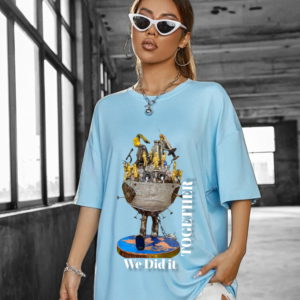 T-Shirt- "We Did It Together"
