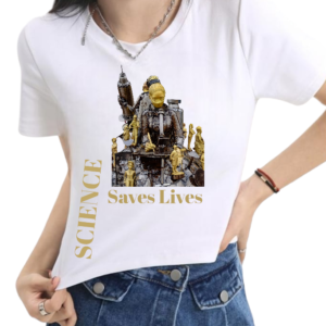 T-Shirts "Science Saves Lives"